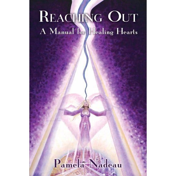 Reaching Out: A Manual for Healing Hearts, (Paperback)