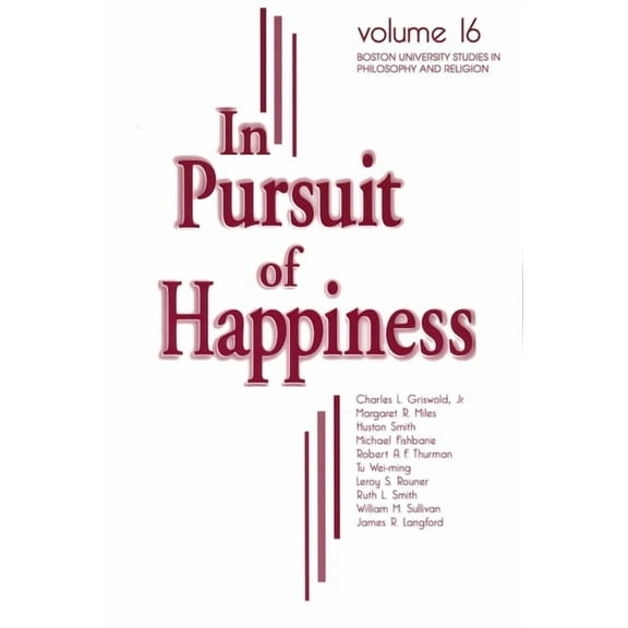 Boston University Studies in Philosophy In Pursuit of Happiness, Book 16, (Paperback)