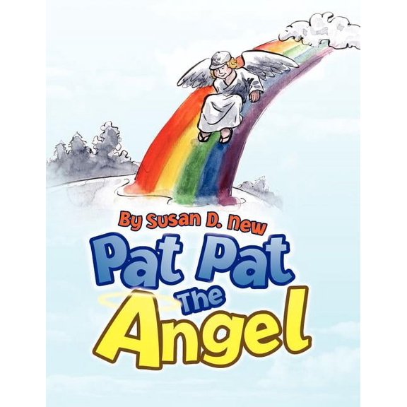 Pat Pat The Angel, (Paperback)