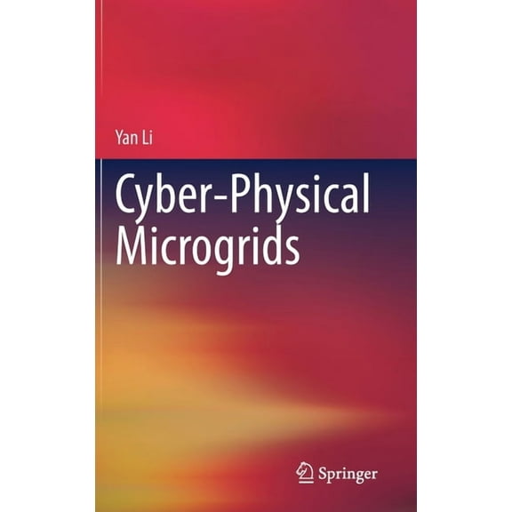 Cyber-Physical Microgrids, (Hardcover)