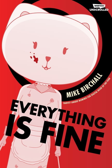 Everything Is Fine: Everything Is Fine Volume One : A Webtoon ...