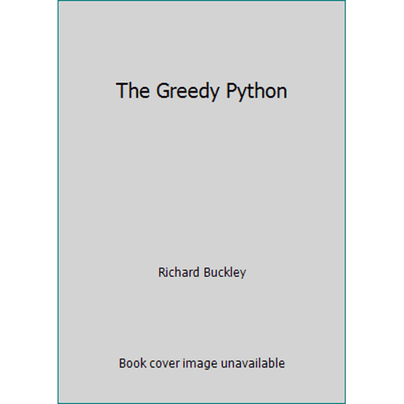 Pre-Owned The Greedy Python (Paperback) 0590462849 9780590462846