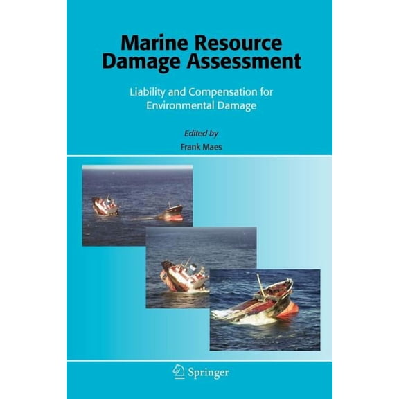 Marine Resource Damage Assessment: Liability and Compensation for Environmental Damage, (Paperback)