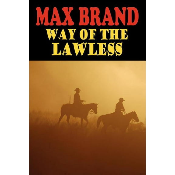 Way of the Lawless (Paperback)