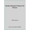 Gordon Ramsay's Passion for Flavour 0753715783 (Hardcover - Used)
