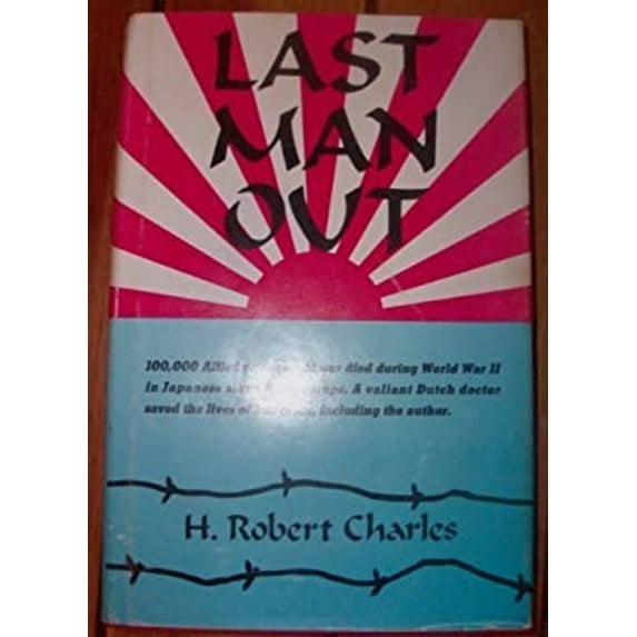 Pre-Owned Last Man Out (Hardcover) 0890156476 9780890156476