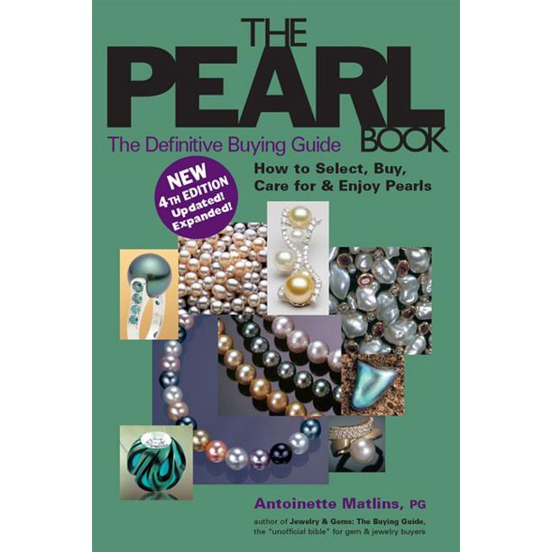 Pearl Book The Definitive Buying Guide; How to Select, Buy, The Pearl Book (4th Edition