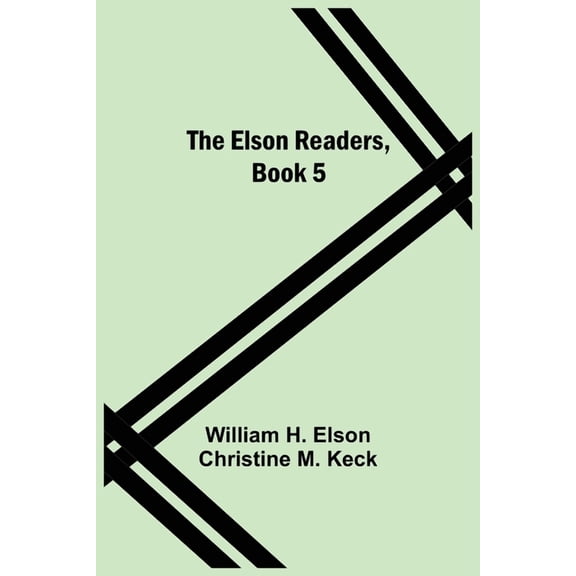 The Elson Readers, Book 5, (Paperback)