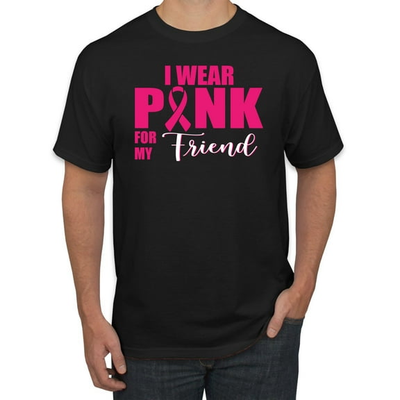 I Wear Pink for My Friends Survivor Awareness Men's Graphic T-Shirt, Black, Small