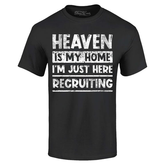 Shop4Ever Men's Heaven is My Home I'm Just Here Recruiting Religious Christian Graphic T-shirt XXX-Large Black