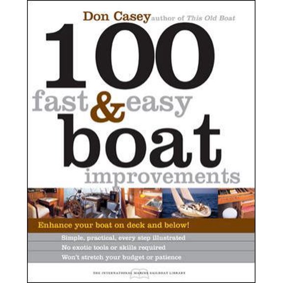 Pre-Owned 100 Fast & Easy Boat Improvements (Paperback) 0071440550 9780071440554