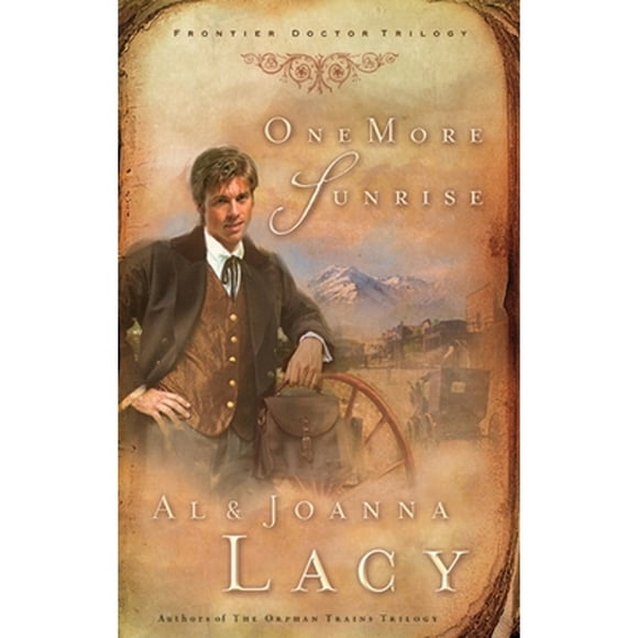 Pre-Owned One More Sunrise (Paperback 9781590523087) by Al Lacy, Joanna Lacy