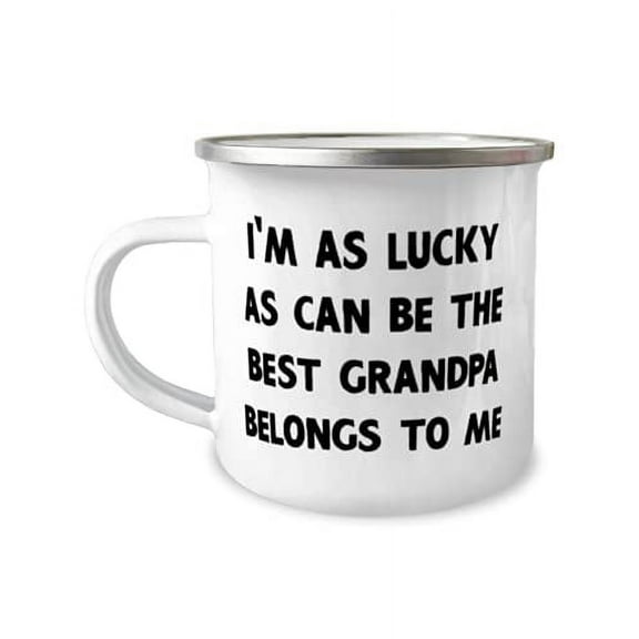 I'm As Lucky As Can Be The Best Grandpa Belongs To Me Grandpa 12oz Camper Mug, Cool Grandpa, For Grandpop