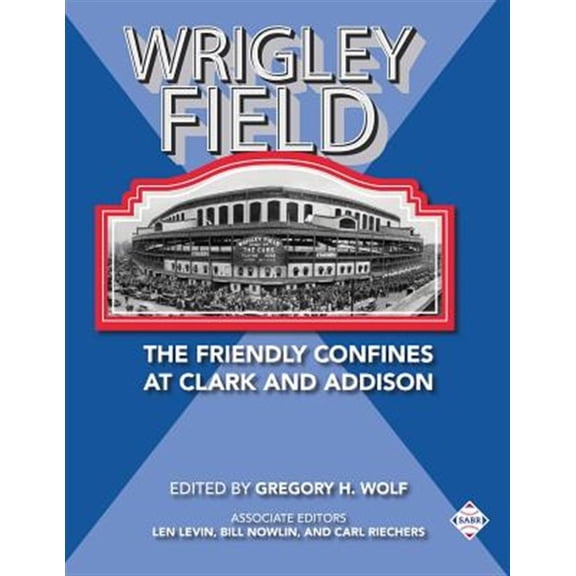 Pre-Owned Wrigley Field: The Friendly Confines at Clark and Addison
