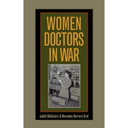 Women Doctors in War, Used [Hardcover]