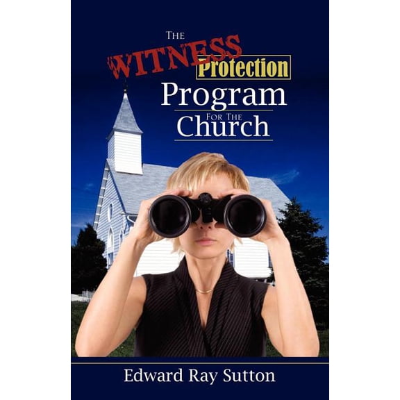 The Witness Protection Program For The Church, (Paperback)