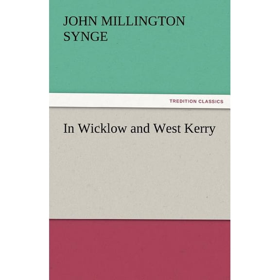 In Wicklow and West Kerry (Paperback)