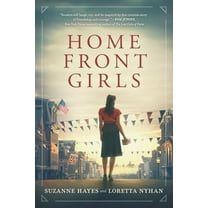 Home Front Girls, (Paperback)