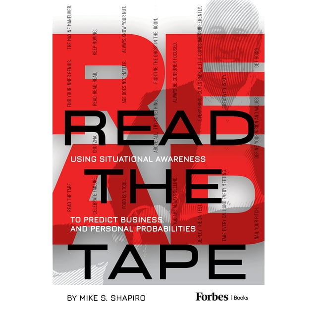 Read The Tape: Using Situational Awareness to Predict Business and Personal Probabilities