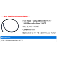 thumbnail image 2 of Fuel Hose - Compatible with 1978 - 1981 Mercedes-Benz 280CE 1979 1980, 2 of 2