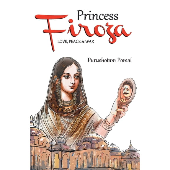 Princess Firoza, (Paperback)