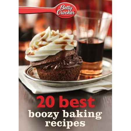 Betty Crocker Best Boozy Baking Recipes