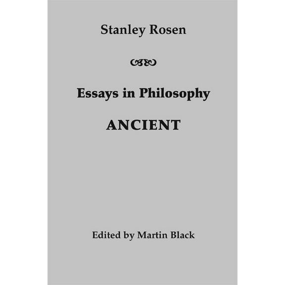 Essays in Philosophy: Ancient (Hardcover)