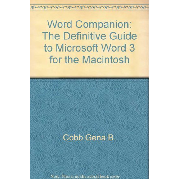Pre-Owned Word Companion: The Definitive Guide to Microsoft Word 3 for the Macintosh, 9780936767055, 0936767057, Paperback,