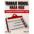 thumbnail image 1 of Libro de PRODUCTIVIDAD TRILLAS TRABAJE MENOS HAGA MAS, 1 of 2