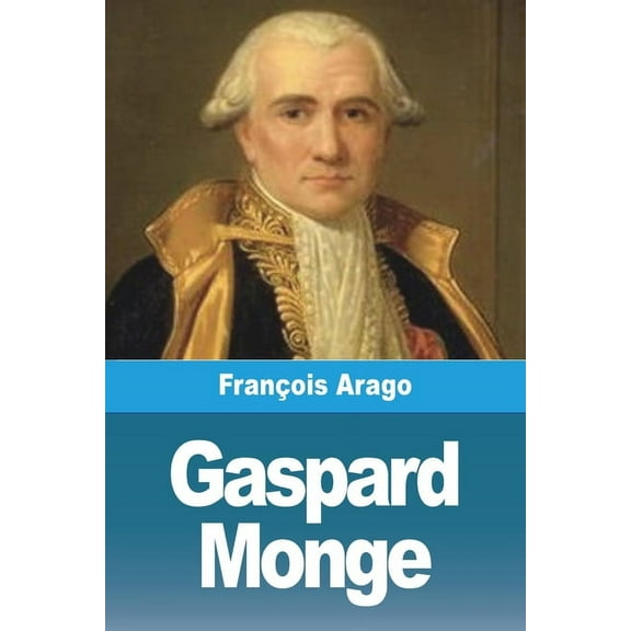 Gaspard Monge, (Paperback)