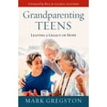 thumbnail image 1 of Pre-Owned Grandparenting Teens: Leaving a Legacy of Hope (Hardcover) 1637630190 9781637630198, 1 of 1