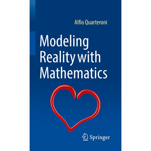 Modeling Reality with Mathematics, (Hardcover)