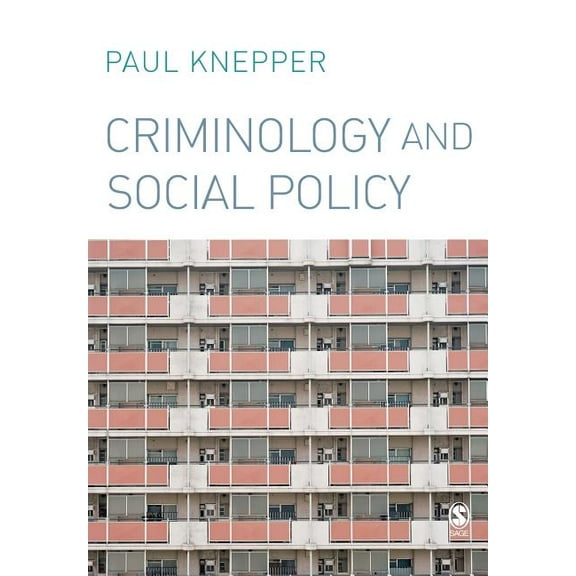 Criminology and Social Policy, (Paperback)
