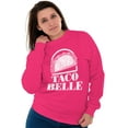 thumbnail image 3 of Taco Belle Mexican Fast Food Funny Sweatshirt for Men or Women Brisco Brands X, 3 of 6