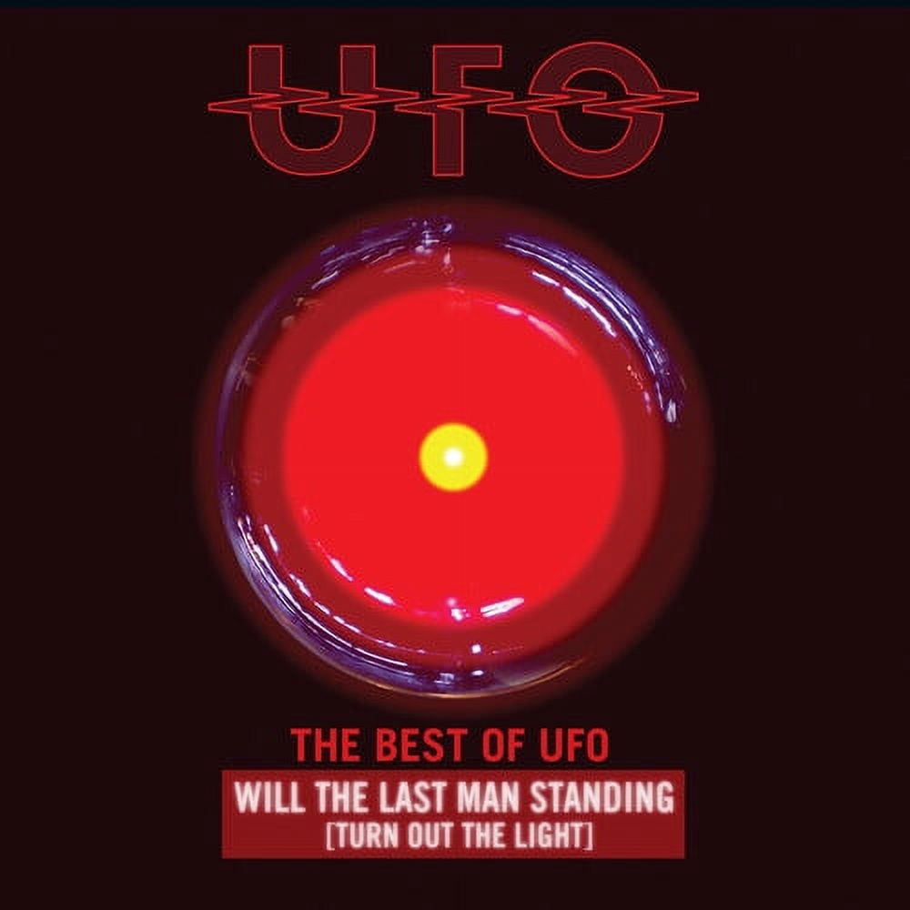Ufo - The Best Of Ufo: Will The Last Man Standing (Turning Out the