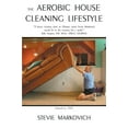 thumbnail image 2 of The Aerobic House Cleaning Lifestyle, 2 of 2