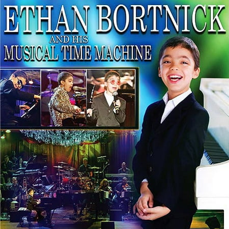 Ethan Bortnick And His Musical Time Machine (CD/DVD)