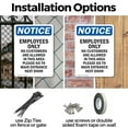 thumbnail image 3 of (2 Pack) Employees Only No Customers Are OSHA Notice Sign 7 Inch X 10 Inch Plastic Sign, Weather Resistant, UV Protected for Workplace, Business, and Construction Site, Made in the USA, 3 of 8