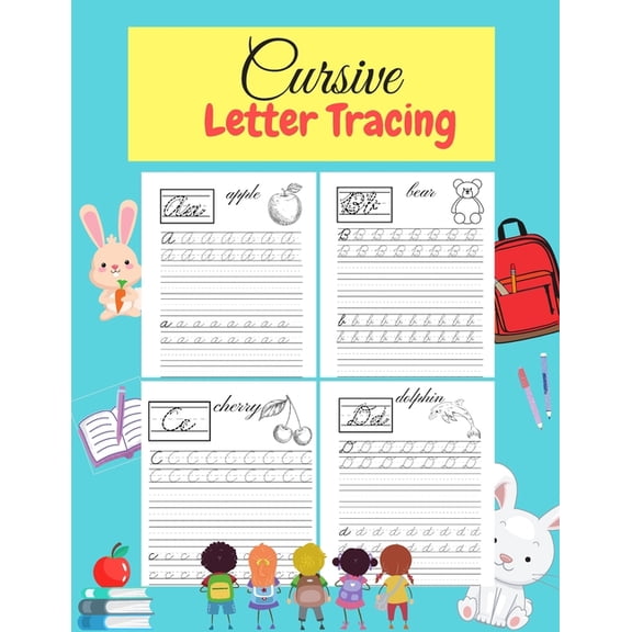 Cursive Letter Tracing: Learn Cursive Alphabet Letters.Cursive writing practice book for kids Handwriting workbook for beginners. (Paperback)