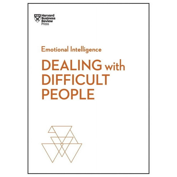 HBR Emotional Intelligence Dealing with Difficult People (HBR Emotional Intelligence Series), (Hardcover)