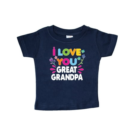 

Inktastic I Love You Great Grandpa with Flowers Gift Baby Girl T-Shirt