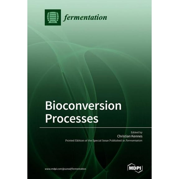 Bioconversion Processes, (Paperback)