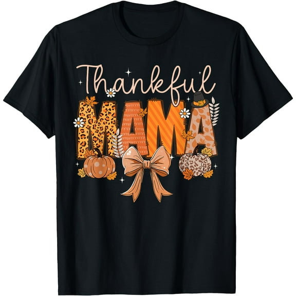 Thankful Mama Coquette Bows Mom Fall Thanksgiving Women T-Shirt,Top Tees,Black