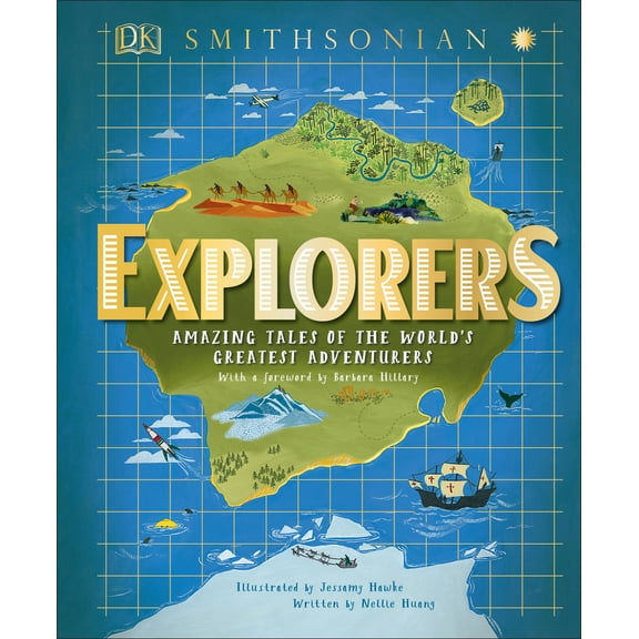Pre-Owned Explorers: Amazing Tales of the World's Greatest Adventures (Hardcover) 1465481575 9781465481573