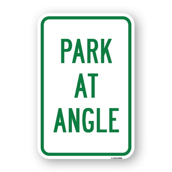 SignMission A-1824-24908 18 x 24 in. Aluminum Sign - Park At Angle