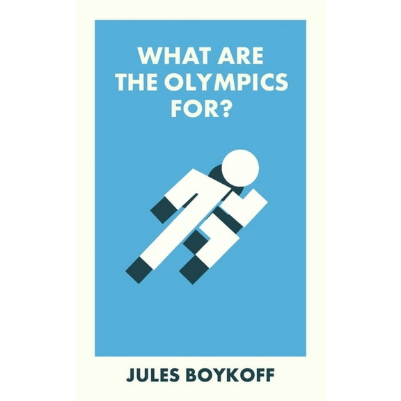What Is It For? What Are the Olympics For?, (Paperback)