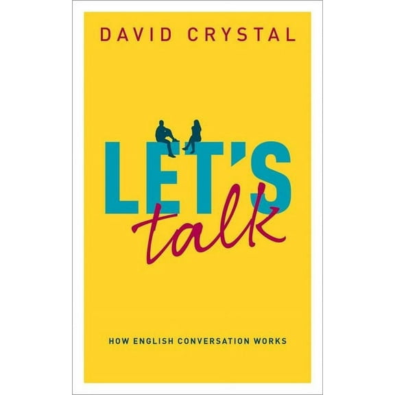 Let's Talk: How English Conversation Works, (Hardcover)