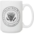 thumbnail image 2 of You Can't Scare Me, I'm A Retired Government Employee Funny Gov't Military State National Retirement Gift Retiree Mug 15oz Deluxe Double-Sided Coffee Tea Mug, 2 of 5