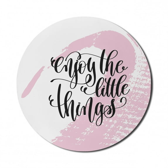 Enjoy the Little Things Mouse Pad for Computers, Calligraphy Words Color Smear Backdrop, Round Non-Slip Thick Rubber Modern Gaming Mousepad, 8" Round, Pale Pink White, by Ambesonne