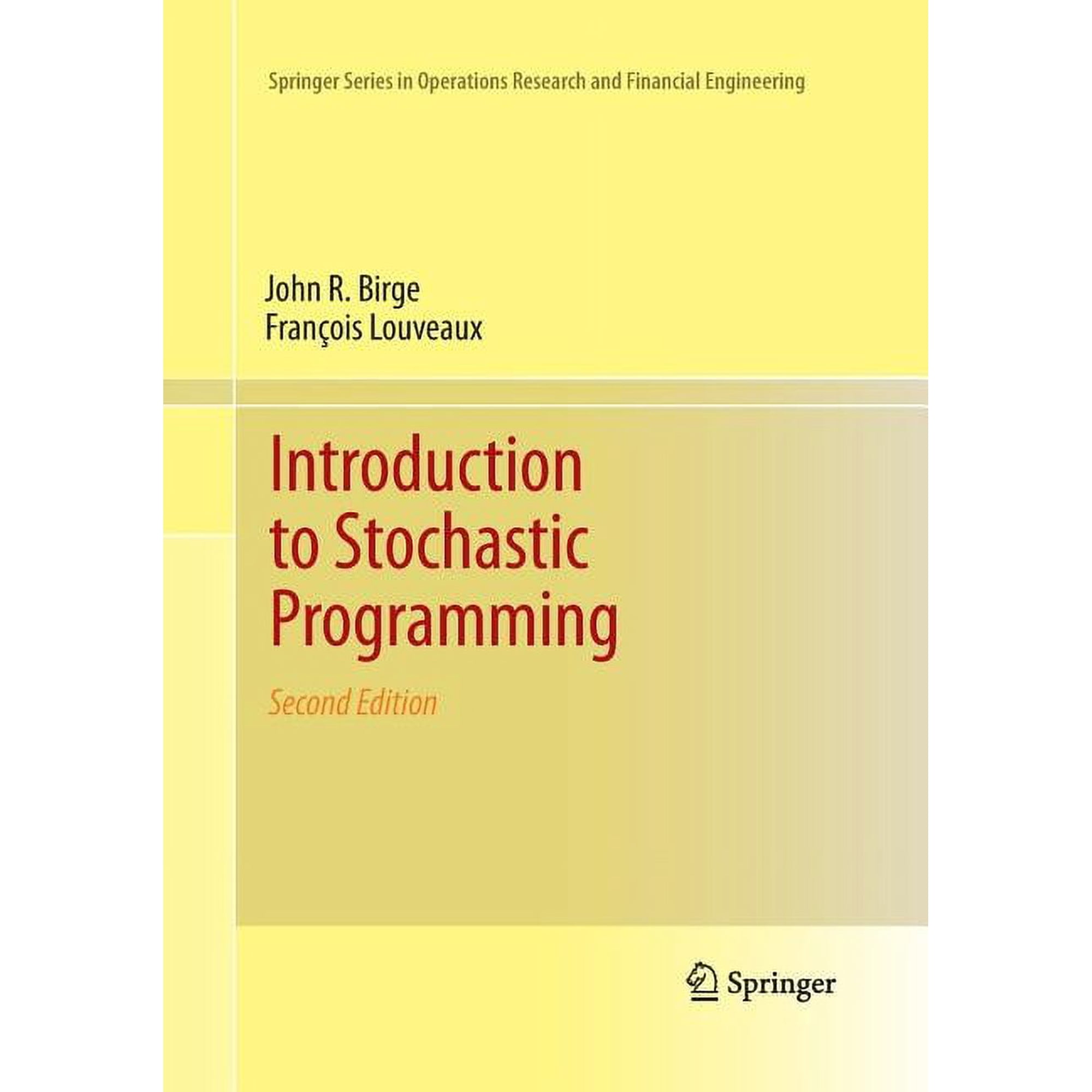 Introduction To Stochastic Programming 2nd ed. 2011